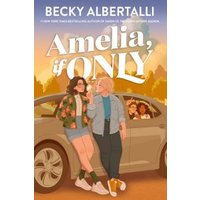 Amelia, If Only