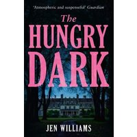 The Hungry Dark