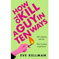 How to Kill a Guy in Ten Ways
