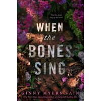 When the Bones Sing