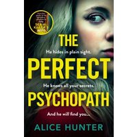 The Perfect Psychopath
