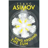 Ring Around the Sun and Other Stories
