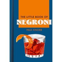 The Little Book of Negroni