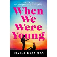 When We Were Young