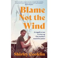 Blame Not the Wind