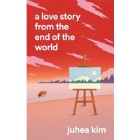 A Love Story from the End of the World