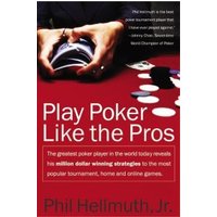 Play Poker Like the Pros