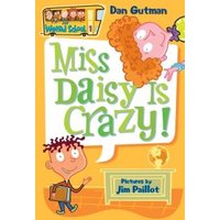 Miss Daisy Is Crazy!
