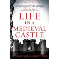 Life in a Medieval Castle
