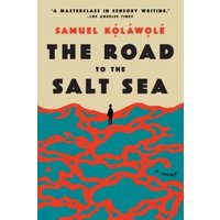 The Road to the Salt Sea