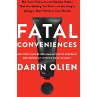 Fatal Conveniences