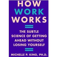 How Work Works