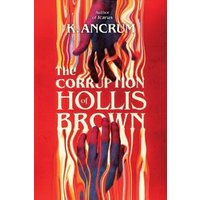 The Corruption of Hollis Brown