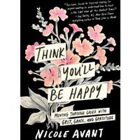 Think You'll Be Happy
