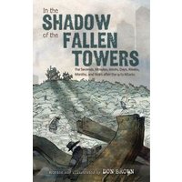 In the Shadow of the Fallen Towers
