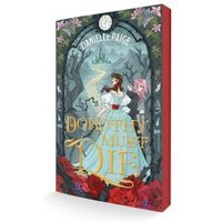 Dorothy Must Die