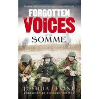 Forgotten Voices of the Somme