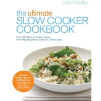 The Ultimate Slow Cooker Cookbook