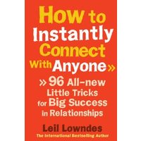 How to Instantly Connect With Anyone