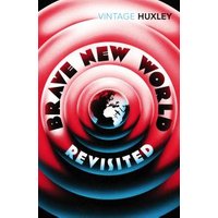 Brave New World Revisited