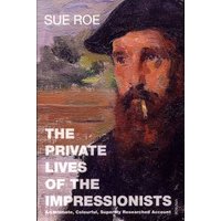The Private Lives of the Impressionists