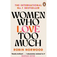 Women Who Love Too Much