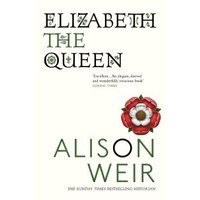Elizabeth, the Queen