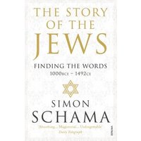 The Story of the Jews 1000 BCE-1492 CE