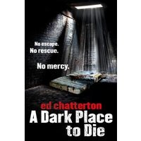 A Dark Place to Die