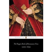 The Penguin Book of Renaissance Verse, 1509-1659