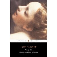 Fanny Hill, or, Memoirs of a Woman of Pleasure
