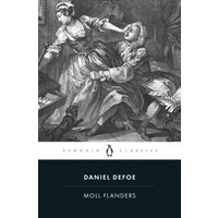 The Fortunes and Misfortunes of the Famous Moll Flanders & C....
