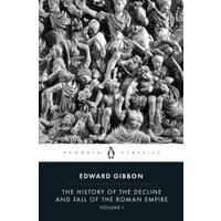 The History of the Decline and Fall of the Roman Empire