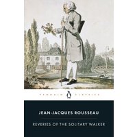 Reveries of the Solitary Walker