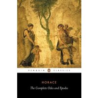 The Complete Odes and Epodes, With the Centennial Hymn