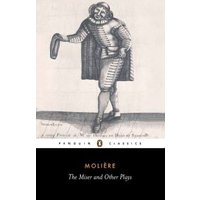 The Miser and Other Plays