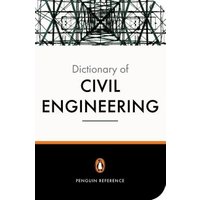 The New Penguin Dictionary of Civil Engineering