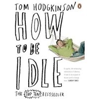 How to Be Idle