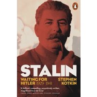 Stalin. Vol. II Waiting for Hitler, 1929-1941