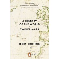 A History of the World in Twelve Maps