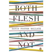 Both Flesh and Not