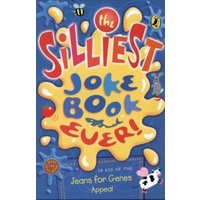 The Silliest Joke Book Ever