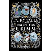 Fairy Tales from the Brothers Grimm