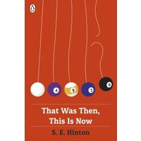 That Was Then, This Is Now