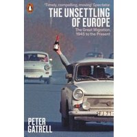 The Unsettling of Europe