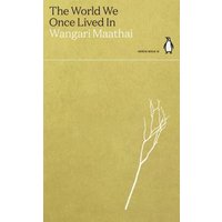 The World We Once Lived In