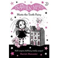Isadora Moon Meets the Tooth Fairy