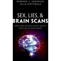 Sex, Lies, and Brain Scans