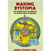 Making Dystopia
