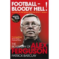 Football - Bloody Hell!